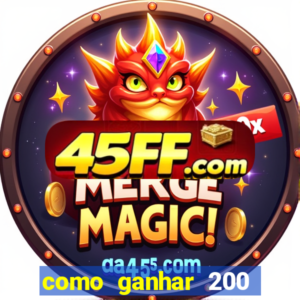 como ganhar 200 reais agora no pix
